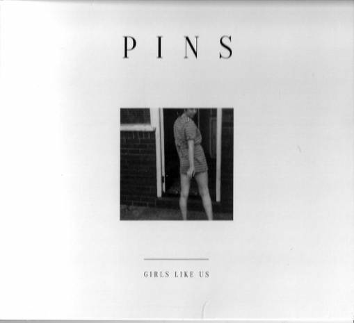 Okładka Pins - Girls Like Us