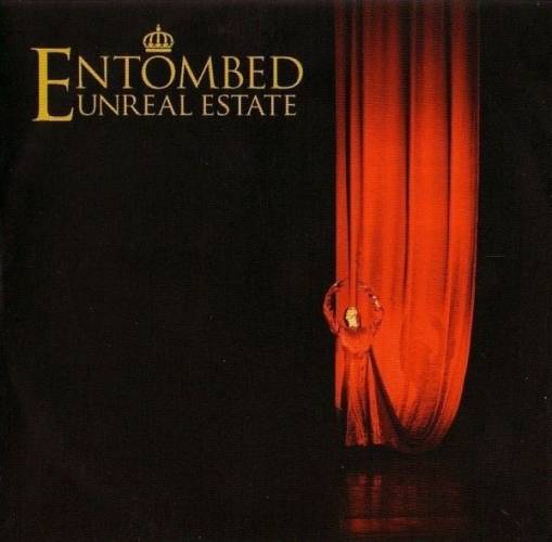 Okładka Entombed - Unreal Estate