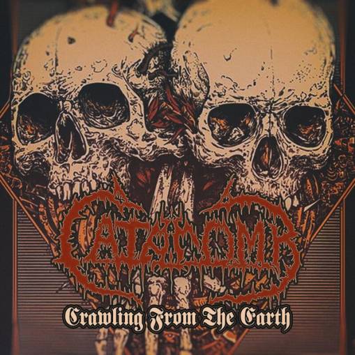 Okładka Catacomb - Crawling From The Earth