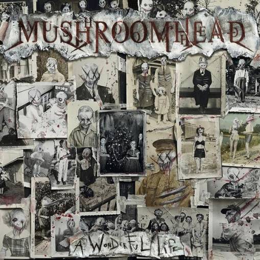 Okładka Mushroomhead - A Wonderful Life Limited Edition