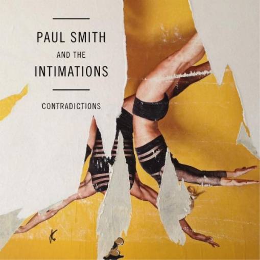 Okładka Paul Smith And The Intimations - Contradictions Lp