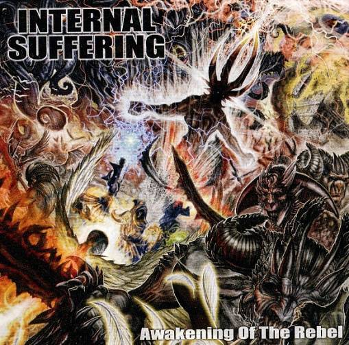 Okładka Internal Suffering - Awakening Of The Rebel