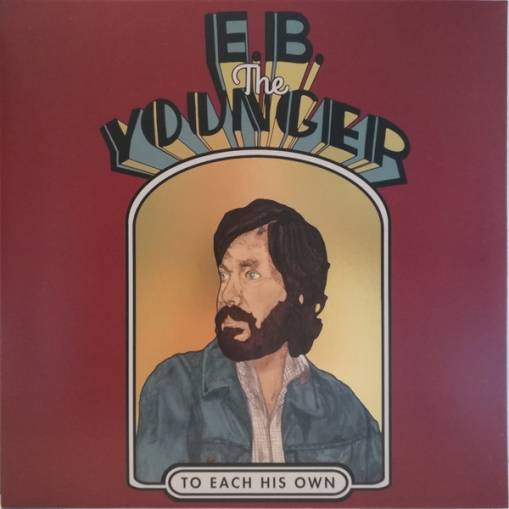 Okładka E.B. The Younger - To Each His Own LP