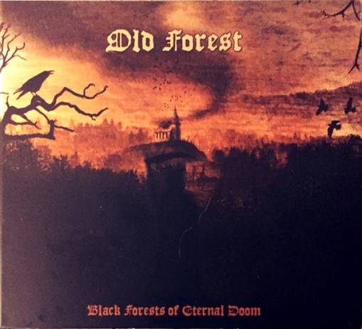 Okładka Old Forest - Black Forests Of Eternal Doom