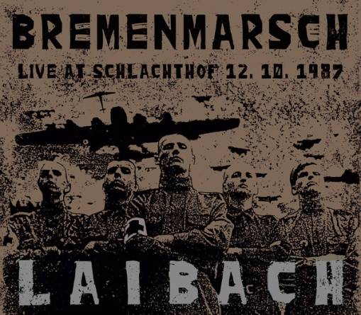 Okładka Laibach - Bremenmarsch Live At Schlachthof