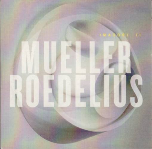 Okładka Mueller Roedelius - Imagori II