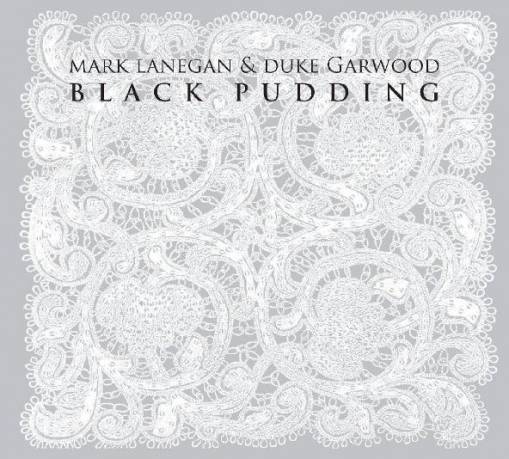 Okładka Mark Lanegan & Duke Garwood - Black Pudding