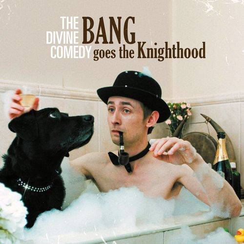 Okładka Divine Comedy, The - Bang Goes The Knighthood LP