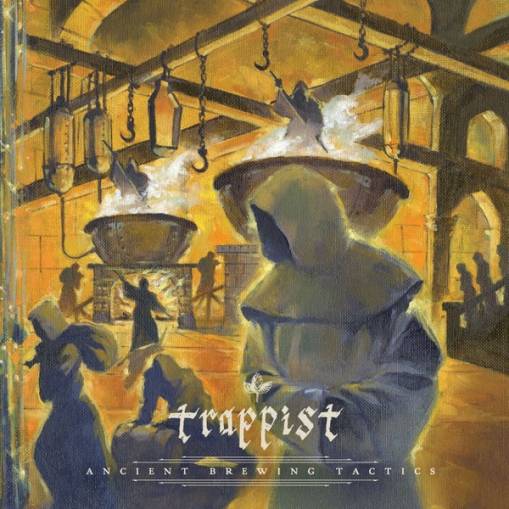 Okładka Trappist - Ancient Brewing Tactics