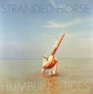 Okładka Stranded Horse - Humbling Tides