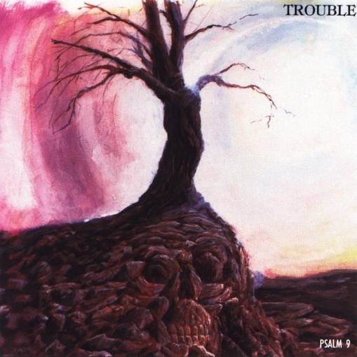 Okładka Trouble - Psalm 9