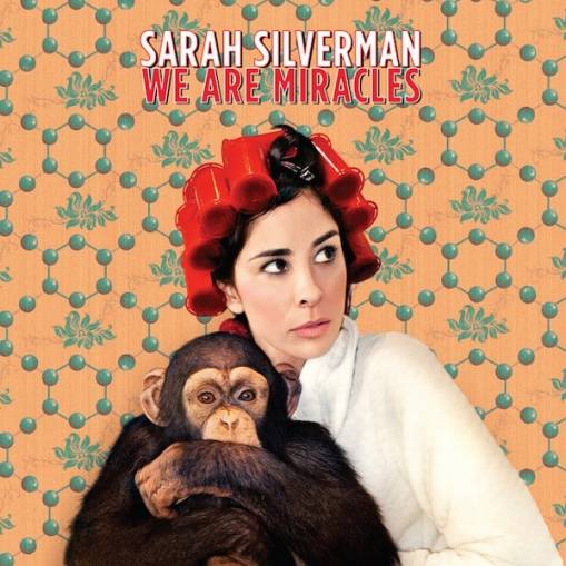 Okładka Silverman, Sarah - We Are Miracles