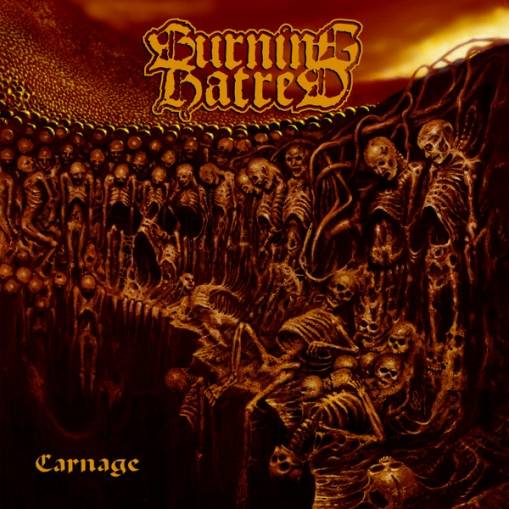 Okładka Burning Hatred - Carnage