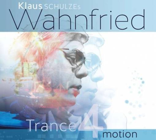 Okładka Klaus Schulze's Wahnfried - Trance 4 Motion