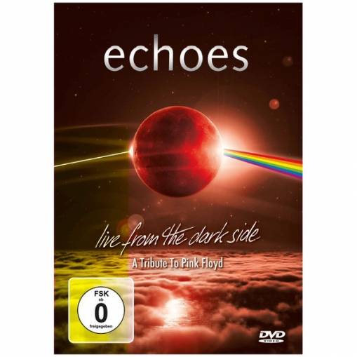 Okładka Echoes - Live From The Dark Side A Tribute To Pink Floyd DVD