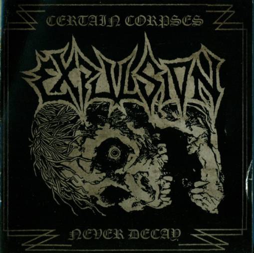 Okładka Expulsion - Certain Corpses Never Decay
