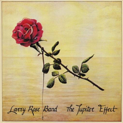 Okładka Rose, Larry Band - The Jupiter Effect