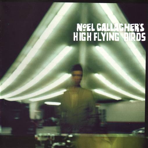 Okładka Gallagher's, Noel High Flying Birds - Noel Gallagher's High Flying Birds