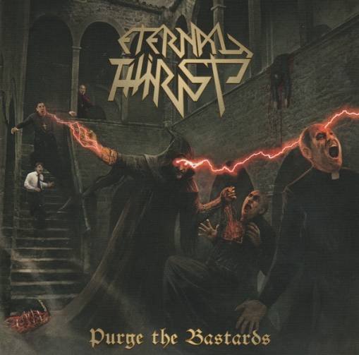 Okładka Eternal Thirst - Purge The Bastards