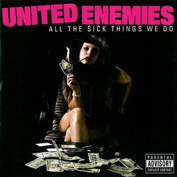 Okładka United Enemies - All The Sick Things We Do