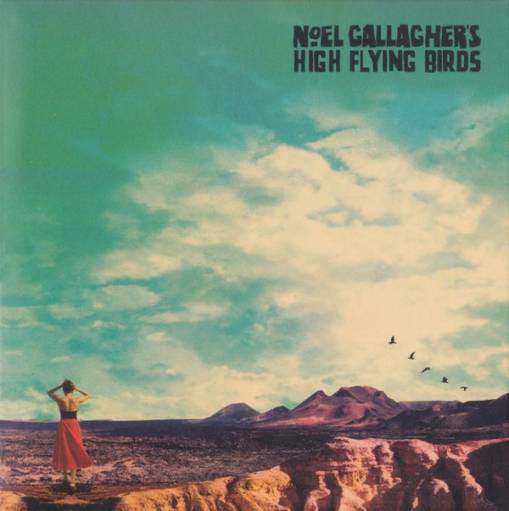 Okładka Gallagher's, Noel High Flying Birds - Who Built The Moon