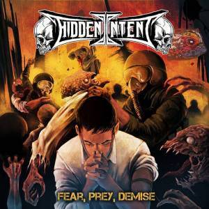 Okładka Hidden Intent - Fear Prey Demise