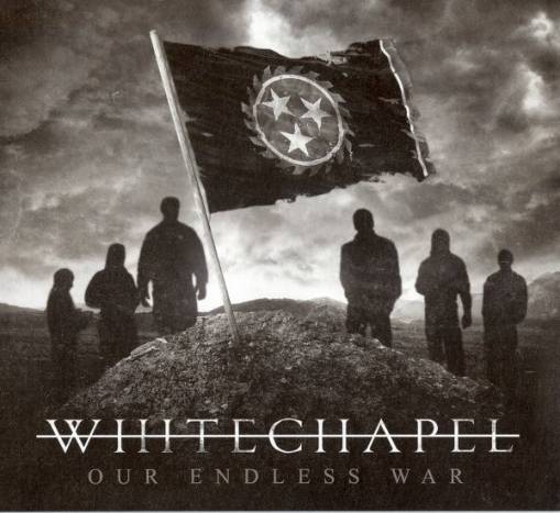 Okładka Whitechapel - Our Endless War