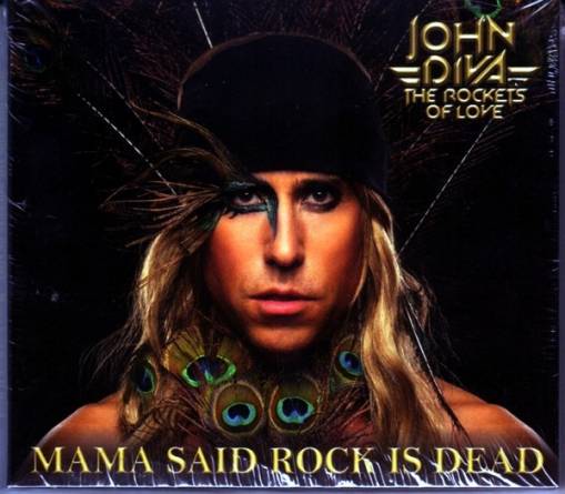 Okładka John Diva & The Rockets Of Love - Mama Said Rock Is Dead