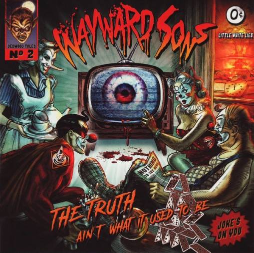 Okładka Wayward Sons - The Truth Ain't What It Used To Be