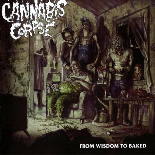 Okładka Cannabis Corpse - From Wisdom To Baked