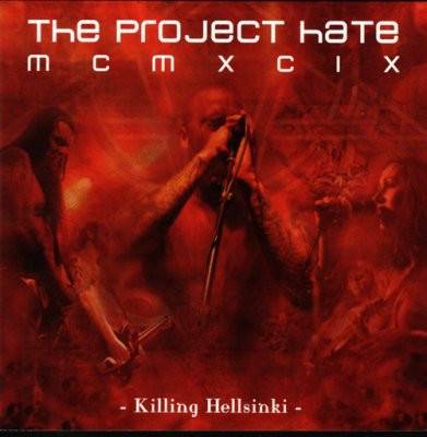 Okładka Project Hate MCMXCIX, The - Killing Hellsinki