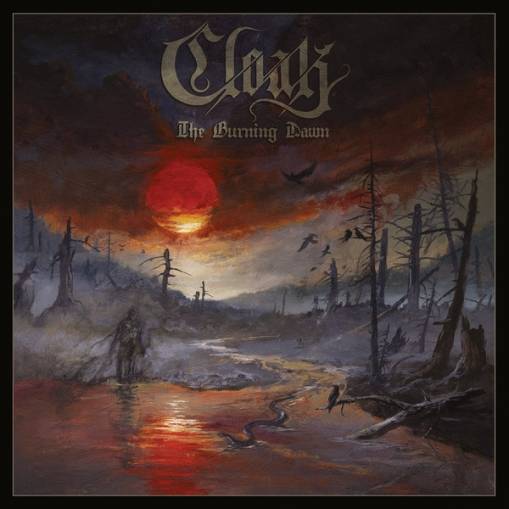 Okładka Cloak - The Burning Dawn