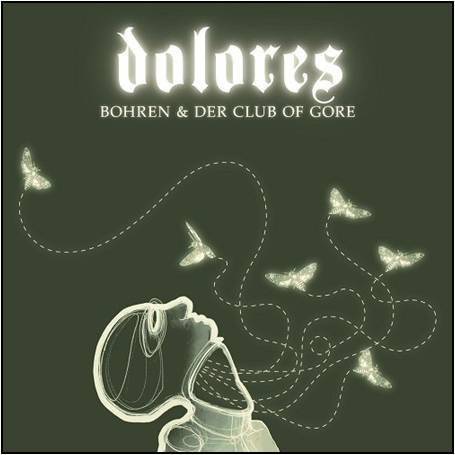 Okładka Bohren & Der Club Of Gore - Dolores LP