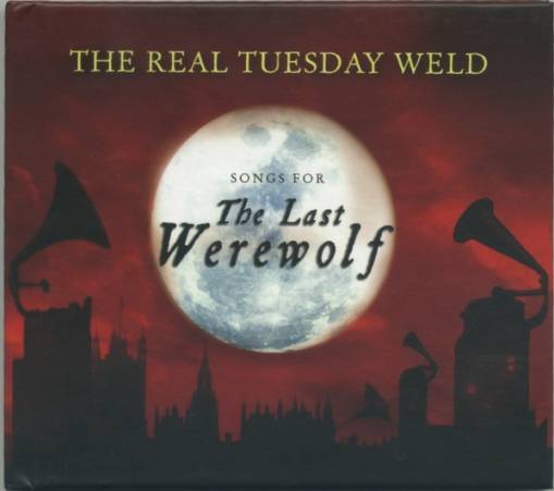 Okładka Real Tuesday Weld, The - The Last Werewolf