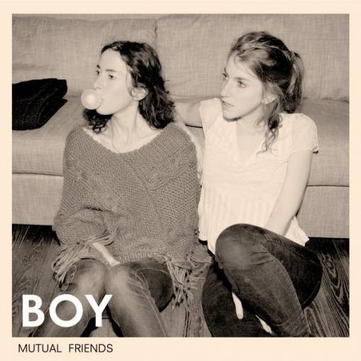 Okładka Boy - Mutual Friends