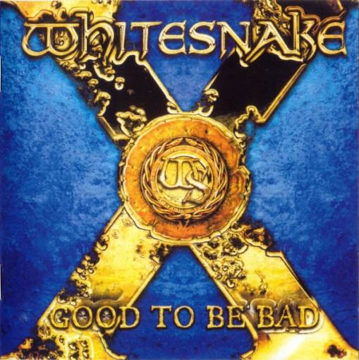 Okładka Whitesnake - Good To Be Bad Limited Edition