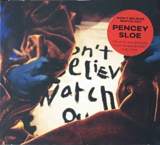 Okładka Pencey Sloe - Don't Believe Watch Out