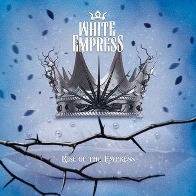 Okładka White Empress - Rise Of The Empress Lp