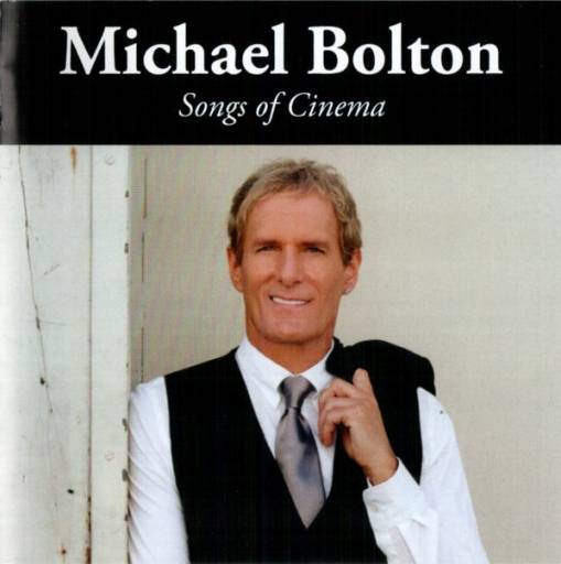 Okładka Bolton, Michael - Songs Of Cinema