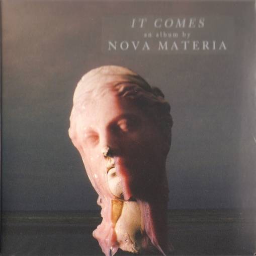 Okładka Nova Materia - It Comes