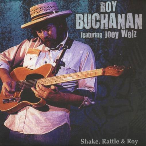 Okładka Buchanan, Roy - Shake Rattle & Roy