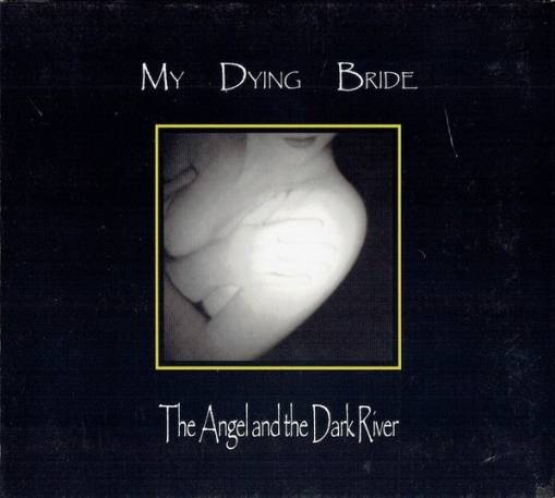 Okładka My Dying Bride - The Angel And The Dark River