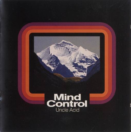 Okładka Uncle Acid And The Deadbeats - Mind Control