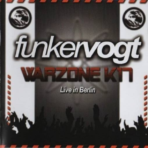 Okładka Funker Vogt - Warzone K17 Live In Berlin
