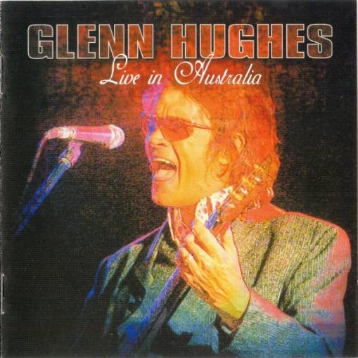 Okładka Glenn Hughes - Live In Australia