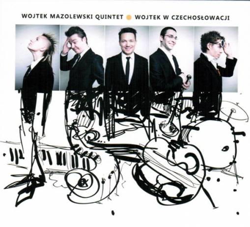 Okładka Wojtek Mazolewski Quintet - Wojtek W Czechosłowacji