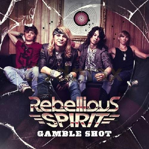 Okładka Rebellious Spirit - Gamble Shot