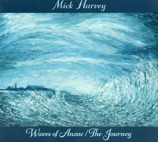 Okładka Harvey, Mick - Waves of Anzac The Journey