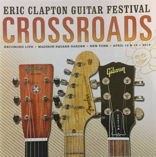 Okładka ERIC CLAPTON - CROSSROADS GUITAR FESTIVAL 2013