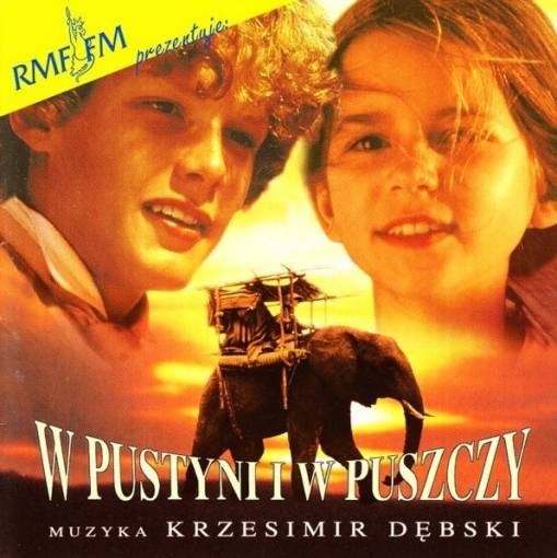 Okładka Krzesimir Dębski - W Pustyni I W Puszczy [EX]